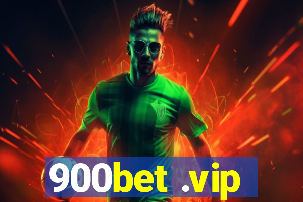 900bet .vip